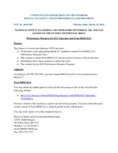 UNITED STATES DEPARTMENT OF THE INTERIOR BUR EAU OF SAFETY AND ENVIRONMENTAL ENFORCEMENT NTL No[removed]N02 Effective Date: March 28, 2014