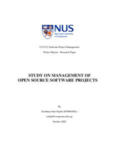 CS 5212 Software Project Management Project Report – Research Paper STUDY ON MANAGEMENT OF OPEN SOURCE SOFTWARE PROJECTS