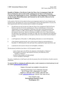 Moldova: First Review Under the Three-Year Arrangement Under the PRGF and Requests for Waiver of Performance Criterion and Augmentation of Access; Staff Report; Staff Supplement; Press Release; IMF Country Report 07/4; N