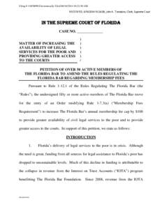 Filing # [removed]Electronically Filed[removed]:22:50 AM RECEIVED, [removed]:24:08, John A. Tomasino, Clerk, Supreme Court IN THE SUPREME COURT OF FLORIDA CASE NO. ______________ MATTER OF INCREASING THE