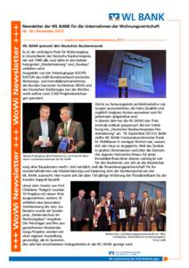 Newsletter der WL BANK für die Unternehmen der Wohnungswirtschaft NrDezember 2013 -------------------------------------bauherrenpreis@modernisierung 2013------------------------------------WL BANK sponsort den De