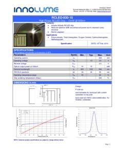 Innolume GmbH Konrad-Adenauer-Allee 11, 44263 Dortmund/Germany Phone: +; Web: www.innolume.com RCLEDHigh Power RCLED Chip – 15mW @ 930nm