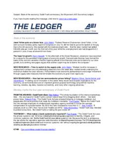 Subject: State of the economy; Dodd-Frank anniversary; the 99 percent (AEI Economics Ledger) If you have trouble reading this message, click here to view it as a web page. State of the economy Janet Yellen puts on a brav