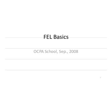 Microsoft PowerPoint - ocpa-FEL-lectures.ppt [Compatibility Mode]