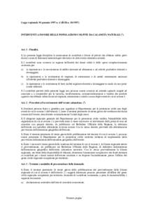 Legge regionale 30 gennaio 1997 n. 4 (BUR nINTERVENTI A FAVORE DELLE POPOLAZIONI COLPITE DA CALAMITÀ NATURALI (1) Art. 1 - Finalità. 1. La presente legge disciplina la concessione di contributi a favore di 