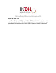     Actividades Diirectora INDH H‐ semana deel 10 de agostto de 2015    Martess 11 de agostto 2015 