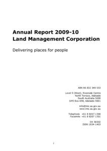 Annual Report[removed]Land Management Corporation Delivering places for people ABN[removed]Level 9 (West), Riverside Centre