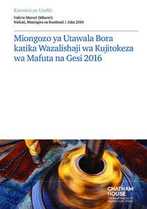 Karatasi ya Utafiti Valérie Marcel (Mhariri)  Nishati, Mazingira na Rasilmali | Julai 2016 Miongozo ya Utawala Bora katika Wazalishaji wa Kujitokeza