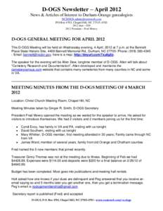D-OGS Newsletter – April 2012 News & Articles of Interest to Durham-Orange genealogists  PO Box 4703, Chapel Hill, NCdues – $President – Fred Mowry