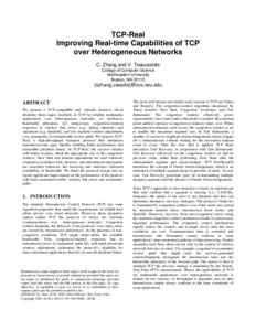 TCP-Real Improving Real-time Capabilities of TCP over Heterogeneous Networks C. Zhang and V. Tsaoussidis College of Computer Science Northeastern University