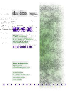 Ministry of Transportation WARS1983-2002 Wildlife Accident Reporting and Mitigation
