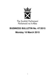 BUSINESS BULLETIN NoMonday 16 March  Contents