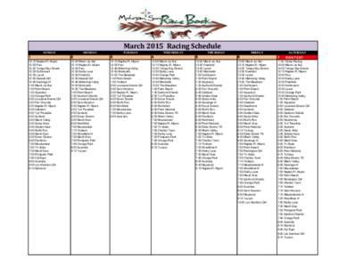 March 2015 Racing Schedule SUNDAY MONDAY  TUESDAY