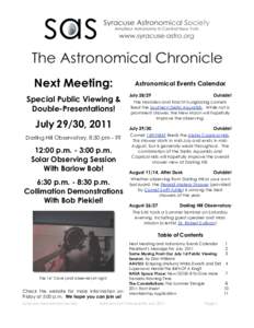 Next Meeting: Special Public Viewing & Double-Presentations! July 29/30, 2011 Darling Hill Observatory, 8:30 pm - ??