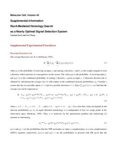 Molecular Cell, Volume 40  Supplemental Information RecA-Mediated Homology Search as a Nearly Optimal Signal Detection System Yonatan Savir and Tsvi Tlusty