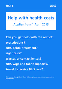 HC11  NHS Help with health costs Applies from 1 April 2013