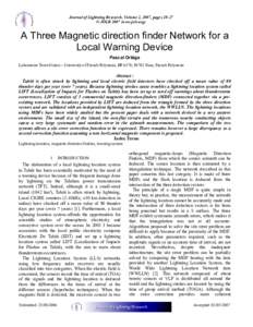 Journal of Lightning Research, Volume 2, 2007, pages 18-27 © JOLR[removed]www.jolr.org) A Three Magnetic direction finder Network for a Local Warning Device Pascal Ortéga
