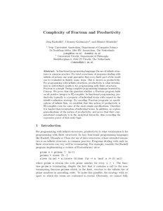 Complexity of Fractran and Productivity J¨ org Endrullis1 , Clemens Grabmayer2 , and Dimitri Hendriks1