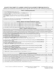 AGENCY SECURITY CLASSIFICATION MANAGEMENT PROGRAM DATA (Submissions must be unclassified and reach the Information Security Oversight Office (ISOO) no later than November 15 following the reporting period.)