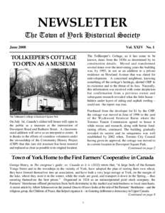 NEWSLETTER The Town of York Historical Society ____________________________________________________________________________________________________________ June 2008