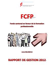 Edité par le FCFP – Juin 2013 Sion Contenu 1