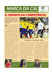 MARCA DA CAL PublicaÁ„o mensal. EdiÁ„o: 007. Porto Alegre RS, julho de 2007 www.safergs.com.br  SINDICATO DOS ÁRBITROS