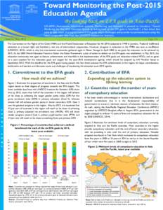 Toward Monitoring the Post-2015 Education Agenda By looking back on EFA goals in Asia-Pacific UIS-AIMS (Assessment, Information systems, Monitoring and Statistics) is pleased to introduce “Toward Monitoring the Post-20