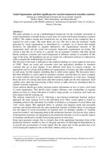 Social Organisations and their significance for rural development in transition countries Setting up a methodological framework for economic research Steffen Abele1, Klaus Reinsberg1 and Helga Biesold1 Paper to be presen