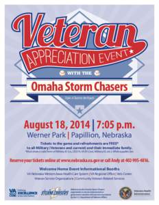 WITH THE  Omaha Storm Chasers Triple-A Team to the Royals  August 18, 2014 | 7:05 p.m.