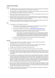 Competition Terms & Conditions General 1. The ‘Paddington Class Screening’ competition (‘Competition’) will be run by Merlin Entertainments (Australia) Pty Ltd (‘The Promoters’). The Competition is open from 