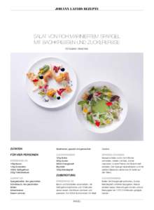 johann laferS REZEPTE  Salat von roh mariniertem Spargel mit Bachkrebsen und Zuckererbse FOTOGRAF: René Riis