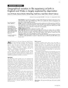 115  RESEARCH REPORT Geographical variation in life expectancy at birth in England and Wales is largely explained by deprivation