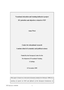 Vocational education and training indicators project EU priorities and objectives related to VET Anne West  Centre for educational research