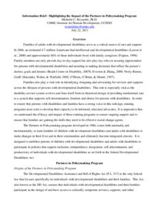 Information Brief: Highlighting the Impact of the Partners in Policymaking Program Michelle C. Reynolds, Ph.D. UMKC-Institute for Human Development, UCEDD [removed] July 22, 2011 Overview