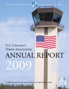 Transport / American Association of Airport Executives / Control tower / Flight service station / Airport / National Air Traffic Controllers Association / Air traffic control / Aviation / USAAF Contract Flying School Airfields