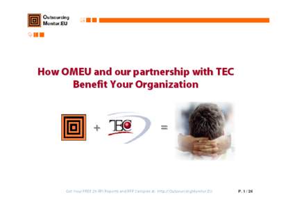 How OMEU and our partnership with TEC Benefit Your Organization +  =