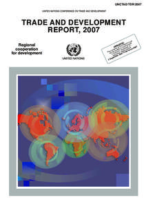 UNCTAD/TDR[removed]TRADE AND DEVELOPMENT REPORT, 2007 ust