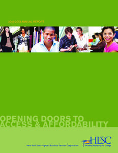 [removed]ANNUAL REPORT  OPENING DOORS TO ACCESS & AFFORDABILITY New York State Higher Education Services Corporation
