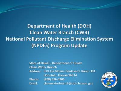 Summary  Department of Health (DOH), Clean Water Branch (CWB)    