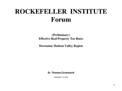ROCKEFELLER INSTITUTE Forum (Preliminary) Effective Real Property Tax Rates Downstate Hudson Valley Region