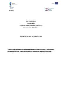 12/15/LE  ZATWIERDZAM Leszek Cieśla Kierownik Działu Komunikacji i Promocji Warszawa, dniar.