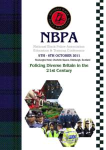 NBPA  National Black Police Association Education & Training Conference 5TH - 6TH OCTOBER 2011 Roxburghe Hotel, Charlotte Square, Edinburgh, Scotland