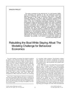 DRAZEN PRELEC* The author comments on the article by Ho, Lim, and Camerer (2006), which showcases the potential of the new behavioral economics approach to marketing with six theoretical “case studies.” Each case stu