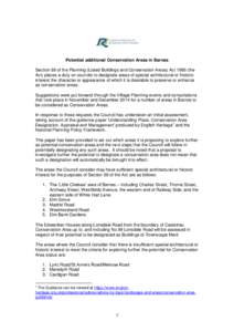 Potential additional Conservation Areas in Barnes Section 69 of the Planning (Listed Buildings and Conservation Areas) Act[removed]the Act) places a duty on councils to designate areas of special architectural or historic 