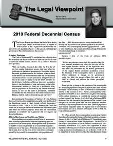 By Lori Lein Deputy General Counsel 2010 Federal Decennial Census  T