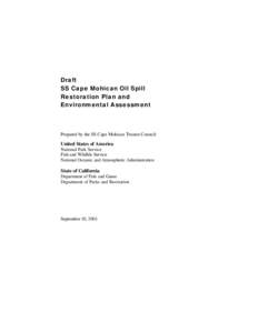 Draft SS Cape Mohican Oil Spill Restoration Plan and Environmental Assessment  Prepared by the SS Cape Mohican Trustee Council: