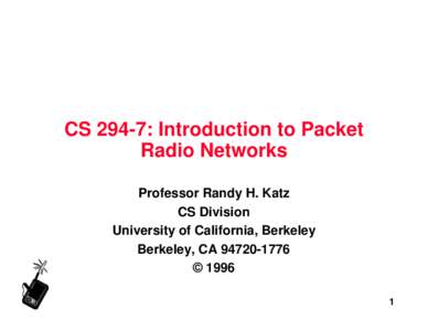 Media Access Control / Routing algorithms / Routing / Computer networking / Packet radio / Packet loss / Flooding / Channel access method / Packet forwarding / Network architecture / Computing / Internet