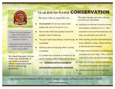 YEAR-ROUND WATER  CONSERVATION The basic rules to remember are: 