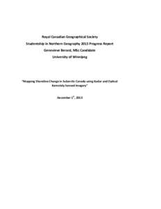       Royal Canadian Geographical Society   Studentship in Northern Geography 2013 Progress Report  