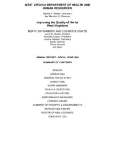 WEST VIRGINIA DEPARTMENT OF HEALTH AND HUMAN RESOURCES Martha Y. Walker, Secretary Joe Manchin III, Governor  Improving the Quality of life for